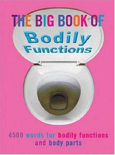 Cover of The Big Book of Bodily Functions