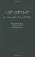 Cover of West Meets East: Americans Adopt Chinese Children