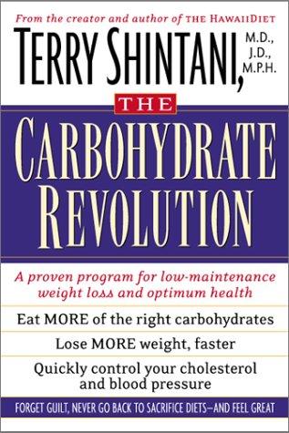 Cover of The Good Carbohydrate Revolution: A Proven Program for Low-Maintenance Weight Loss and Optimum Health