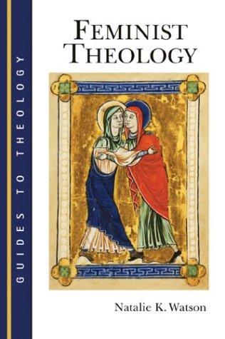 Cover of Feminist Theology (Guides to Theology (GT))