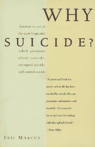 Cover of Why Suicide: Answers to 200 of the Most Frequently Asked Questions About Suicide, Attempted Suicide, and Assisted Suicide