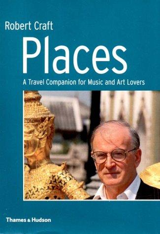 Cover of Places: A Travel Companion for Music and Art Lovers