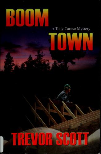 Cover of Boom Town (Tony Caruso Mystery Series #1)