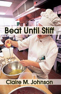 Cover of Beat Until Stiff