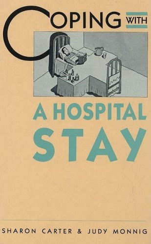 Cover of Coping With a Hospital Stay (The Coping Library)