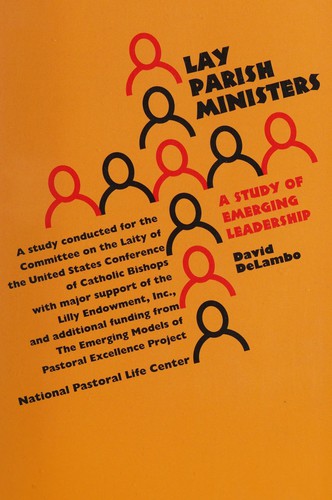 Cover of Lay Parish Ministers a Study of Emerging Leadership