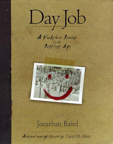 Cover of Day Job: A Workplace Reader for the Restless Age