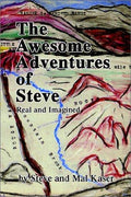 Cover of The Awesome Adventures of Steve: Real and Imagined