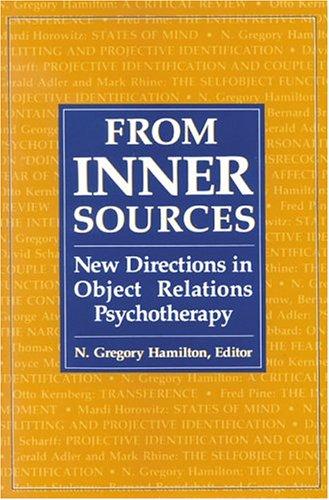 Cover of From Inner Sources: New Directions in Object Relations Psychotherapy (The Library of Object Relations)