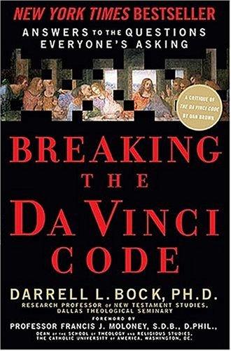 Cover of Breaking the Da Vinci Code: Answering the Questions Everybody's Asking