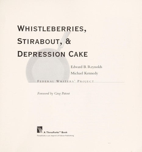 Cover of Whistleberries, Stirabout, & Depression Cake