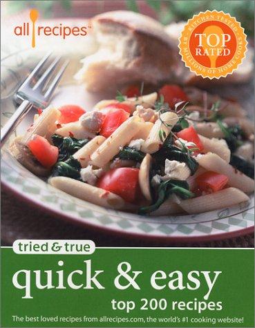 Cover of Tried & True Quick & Easy: Top 200 Recipes