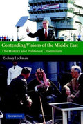 Cover of Contending Visions of the Middle East: The History and Politics of Orientalism (The Contemporary Middle East, Series Number 3)