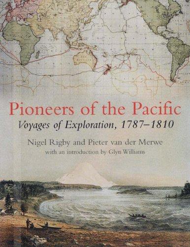 Cover of Pioneers of the Pacific: Six Voyages, 1787-1810