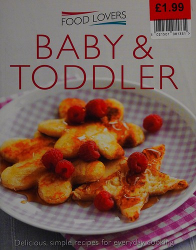Cover of Baby and Toddler (Food Lovers Series 2)