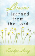Cover of Lessons I Learned From The Lord