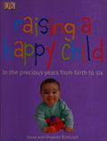Cover of Raising a Happy Child