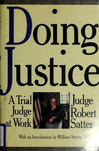 Cover of Doing Justice: A Trial Judge at Work