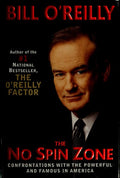 Cover of The No Spin Zone: Confrontations with the Powerful and Famous in America