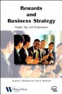 Cover of Rewards and business strategy: People, pay, and performance