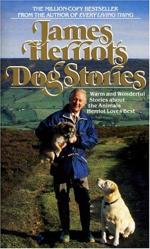 Cover of James Herriot's Dog Stories: Warm And Wonderful Stories About The Animals Herriot Loves Best