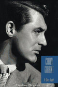 Cover of Cary Grant: A Class Apart