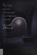 Cover of The Life and the Adventures of a Haunted Convict
