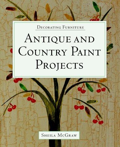 Cover of Decorating Furniture: Antique and Country Paint Pr