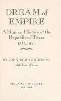 Cover of Dream of empire;: A human history of the Republic of Texas, 1836-1846,