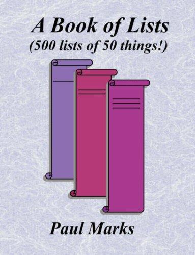 Cover of A Book of Lists (500 Lists of 50 Things!