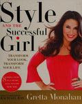 Cover of Style and the Successful Girl: Transform Your Look, Transform Your Life