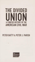 Cover of The Divided Union: A Concise History of the American Civil War