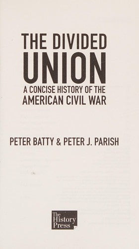 Cover of The Divided Union: A Concise History of the American Civil War