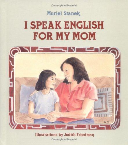 Cover of I Speak English for My Mom