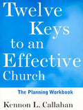 Cover of The Twelve Keys Leaders' Guide (The Kennon Callahan Resource Library for Effective Churches)