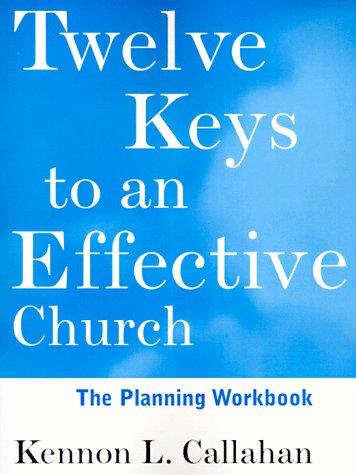 Cover of The Twelve Keys Leaders' Guide (The Kennon Callahan Resource Library for Effective Churches)