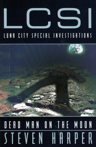 Cover of Dead Man on the Moon: An L.C.S.I. Novel