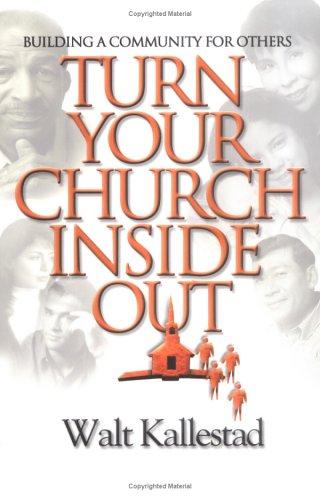 Cover of Turn Your Church Inside Out: Building a Community for Others