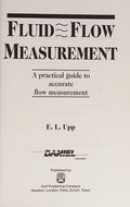 Cover of Fluid Flow Measurement:: A Practical Guide to Accurate Flow Measurement