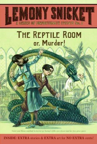 Cover of The Reptile Room: Or, Murder! (A Series of Unfortunate Events, Book 2)