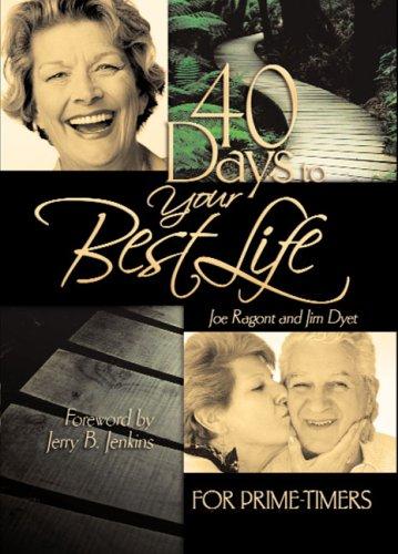 Cover of 40 Days to Your Best Life for Prime-Timers (40 Days to Your Best Life Devotionals)