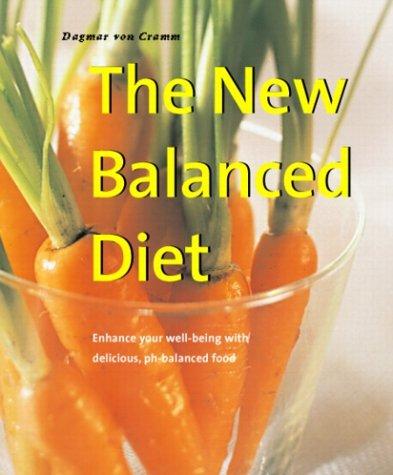 Cover of The New Balanced Diet: Enhance Your Well-Being With Delicious, Ph-Balanced Food (Powerfood)