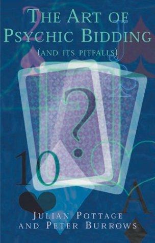 Cover of The Art of Psychic Bidding: (And Its Pitfalls)
