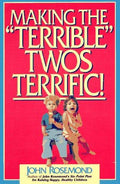 Cover of Making the "Terrible" Twos Terrific (Volume 4)