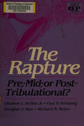 Cover of The Rapture: Pre-, Mid-, or Post-Tribulational (Contemporary Evangelical Perspectives. Eschatology)
