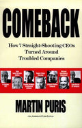 Cover of Comeback : How Seven Straight-Shooting CEOs Turned Around Troubled Companies