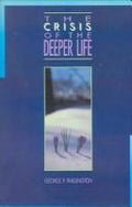 Cover of The Crisis of the Deeper Life