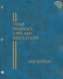 Cover of Texas Pharmacy Law and Regulations 2006