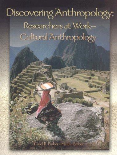 Cover of Discovering Anthropology: Researchers at Work- Cultural Anthropology