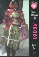 Cover of Teenage Refugees from Mexico (The Teenage Refugees Series)